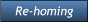 Re-homing Re-homing